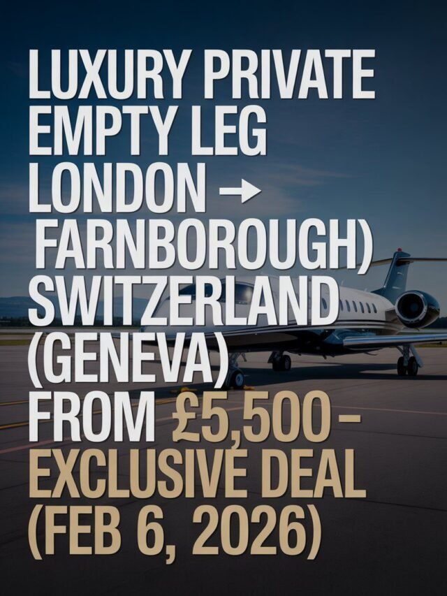 £5,500 Private Jet London (Farnborough) to Switzerland (Geneva) | Empty Leg Deal