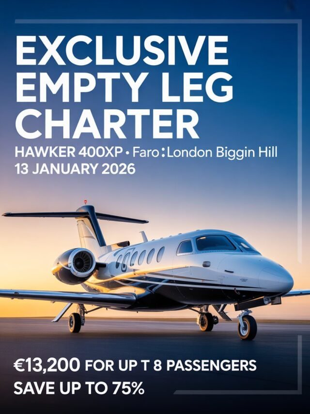 Fly Private for 75% Less: Faro to London Biggin Hill Empty Leg Jet!