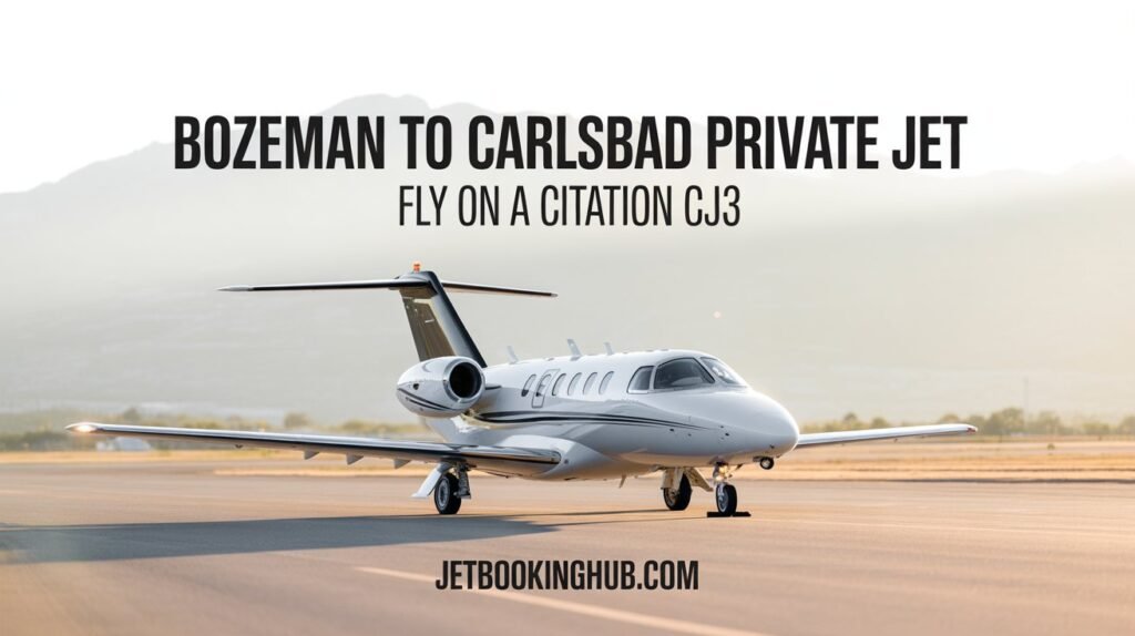 Bozeman to Carlsbad Private Jet Empty Leg for $12,100 (3)