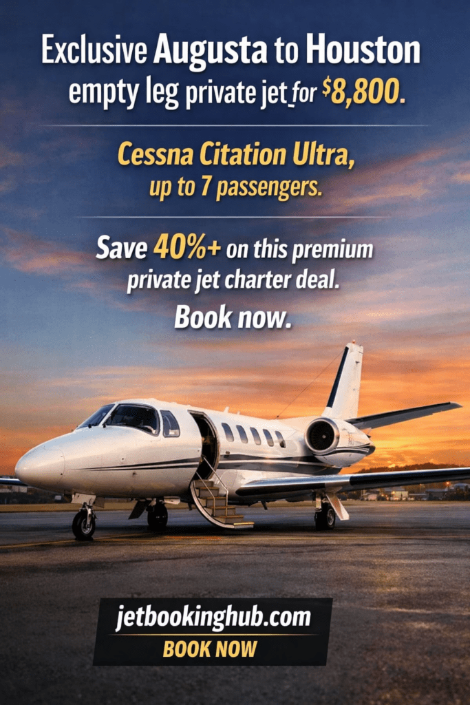 Augusta to Houston Empty Leg Private Jet $8,800 Cessna Citation Ultra (1)