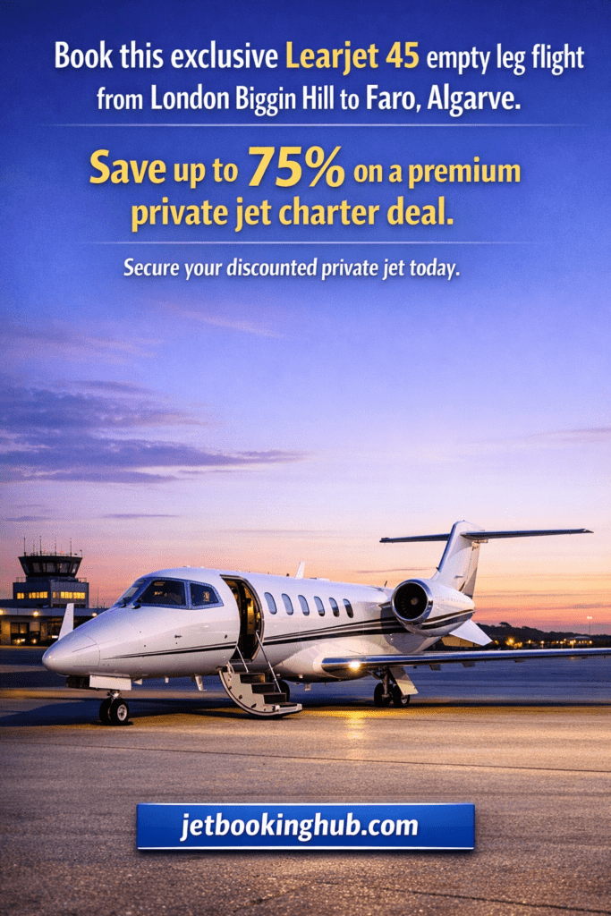 Biggin Hill to Faro Empty Leg Private Jet £11,000 Full Charter (1)