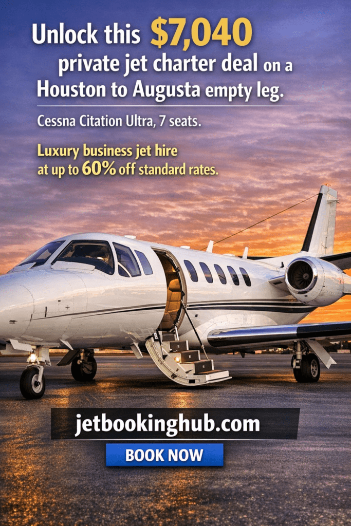 Houston to Augusta Empty Leg Private Jet at $7,040 (3)