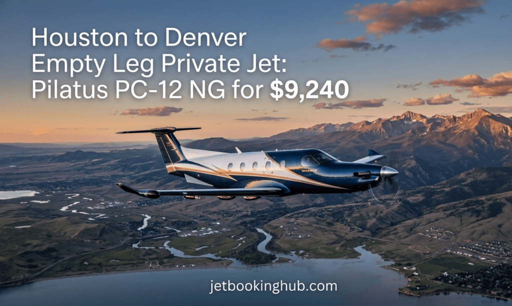 Houston to Denver Empty Leg Private Jet Pilatus PC 12 NG (5)