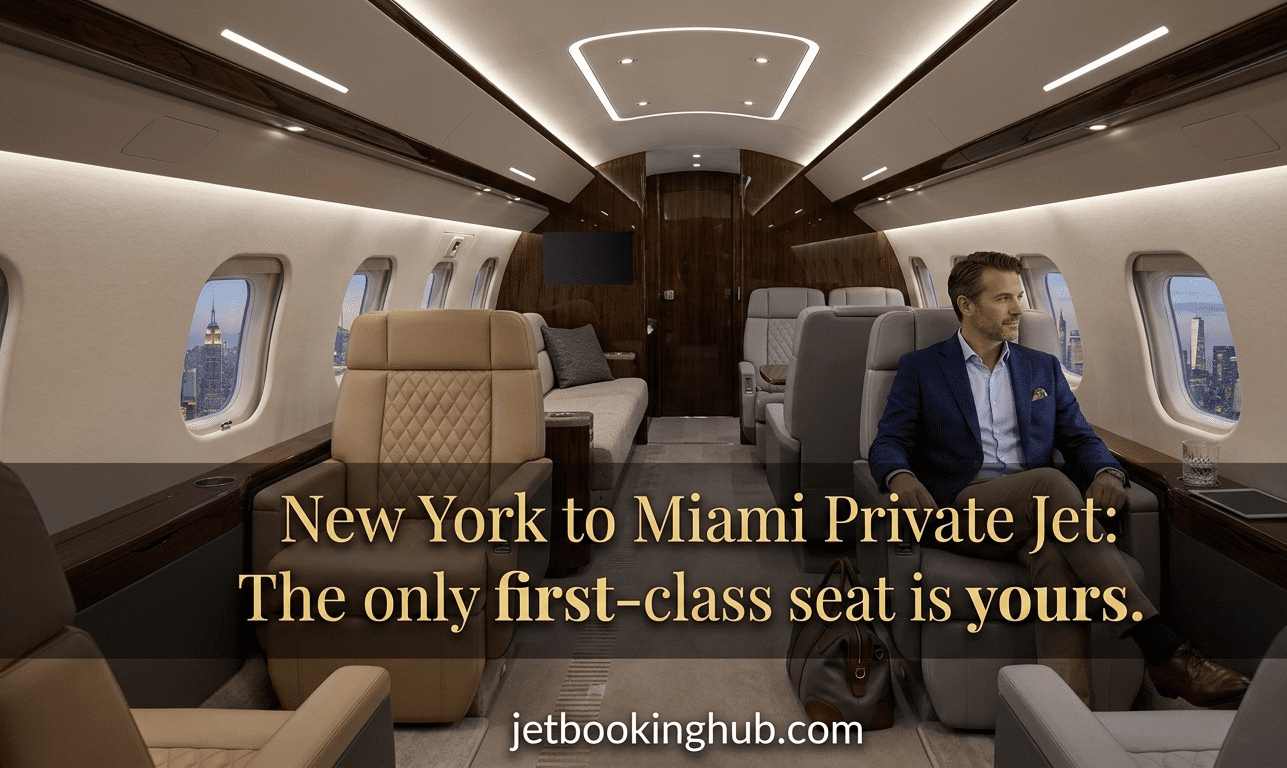 New York to Miami Private Jet The only first class seat is yours